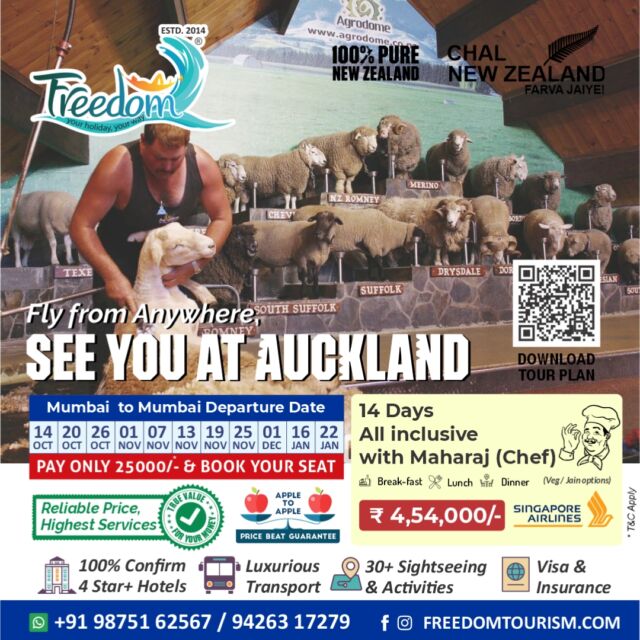 🎉 EXPLORE NEW ZEALAND THIS SEASON WITH FREEDOM TOURISM! 🎉
14-Day New Zealand Group Tour: Fly to Auckland from ANYWHERE!
Departure from Mumbai:
Departure Dates:
October: 14, 20, 26
November: 01, 07, 13, 19, 25
December: 01
January: 16, 22
Why Choose Freedom Tourism?
🚍 14 Days of Exploration: Discover the stunning landscapes of New Zealand with our meticulously crafted itinerary.
🏨 4-Star+ Hotels: Enjoy luxury stays for a comfortable and memorable experience.
🚗 Premium Transport: Travel in style with top-notch transport options.
🎢 30+ Attractions & Activities: Dive into over 30 exciting experiences across New Zealand.
🛂 Visa & Insurance Included: Let us handle the details while you enjoy the journey.
🍽 All-Inclusive Meals by Maharaj (Chef): Savor pure vegetarian & Jain meals – breakfast, lunch, and dinner.
All-Inclusive Package: Starting at ₹4,54,000/-
Travel with Singapore Airlines for a world-class flight experience!
For Booking:
📞 Call: +91 98751 62567 / +91 94263 17279
📄 Download the Itinerary: https://bit.ly/FreedomNZ_24-25
OFFICE ADDRESS:
601, Abhishree Avenue, Nr. Nehrunagar Circle, Opp. Hanumanji Temple, Ambawadi, Ahmedabad-380015
🌏 Chal New Zealand Farva Jaiye!
Join us for an unforgettable group tour to New Zealand with Freedom Tourism, your trusted travel partner.
#ExploreNewZealand #FreedomGroupTours #LuxuryTravelExperience #VegAndJainMeals #NewZealandAdventure #TravelWithConfidence #HassleFreeHolidays #FreedomTourismTripsChal New Zealand Farva Jaiye!