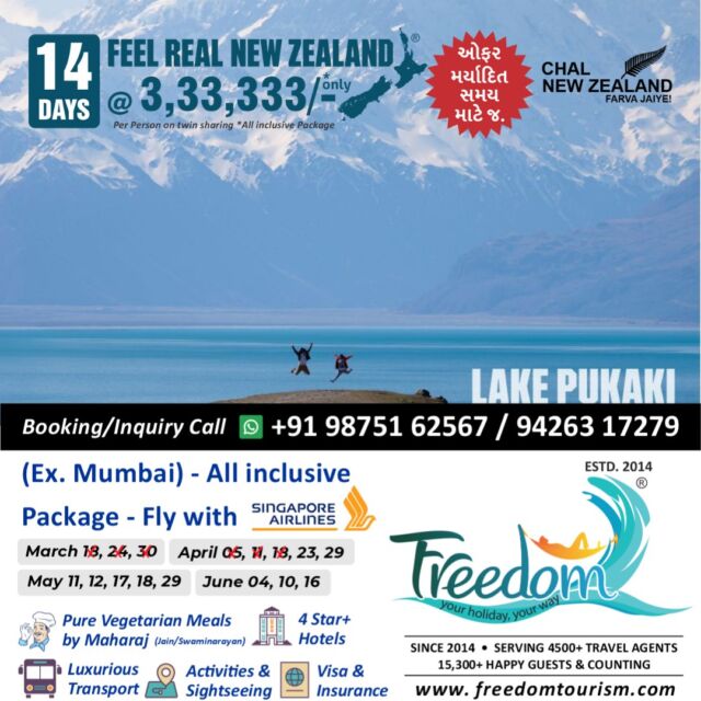 *🌍 Chal New Zealand Farva Jaiye! 🌏** 
**Feel Real New Zealand @ ₹3,33,333/- Only** 
🛫 **14 Days Fixed Group Departure** – All-Inclusive Package with **Singapore Airlines!** 
Fly from **anywhere in India** and experience the magic of New Zealand!
---
🗓 **Departure Dates:** 
✅ March: 18, 24, 30 (Fully Booked)
✅ April: 5, 11, 18, 23, 29 (Filling Fast)
✅ May: 11, 12, 17, 18, 29 (Booking Open)
✅ June: 4, 10, 16 (Booking Open)
---
**What's Included:** 
✈️ **Singapore Airlines Return Airfare** 
🥗 **Pure Vegetarian Meals by Maharaj (Jain/Swaminarayan)** 
🏨 **4-Star+ Hotels** 
🚐 **Luxurious Transport** 
🏞 **Activities & Sightseeing** 
📄 **Visa & Insurance** 
---
🌟 **Explore New Zealand’s Highlights:** 
Auckland, Waitomo, Rotorua, Taupo, Queenstown, Mount Cook, Twizel, Christchurch, Hanmer Springs 
🎟 **Included Activities:** 
- Sky Tower Entry 
- Auckland City Tour 
- Waitomo Glow-worm Caves 
- Geothermal Experience 
- Agrodome Sheep Show 
- Skyline Gondola 
- Jet Boat Ride 
- Milford Sound Cruise with Lunch 
- Puzzling World of Wanaka 
- Antarctic Center 
- Thermal Pool & Spa 
- **Optional Scenic Helicopter Ride** (20 mins) 
---
🚶‍♂️ **Sightseeing You Can’t Miss:** 
Lake Rotorua, Redwood Forest, Taupo Lake, Huka Falls, Homer Tunnel, Lake Tekapo, Arrowtown, Mount Cook & more!
---
**For Booking/Inquiry Call or WhatsApp:** 
📞 +91 98751 62567 / 94263 17279 
---
✨ **FREEDOM TOURISM** 
601, Abhishree Avenue, Nehrunagar, Ahmedabad-15 
**Offices:** Ahmedabad, Auckland, Christchurch, Queenstown, Dunedin 
🌟 Book Now & Experience New Zealand Like Never Before! 🌟 
#purenz #nz #nztourism #nztour #feelrealnz #GroupTours #grouptourpackage #newzealand #newzealandtravel