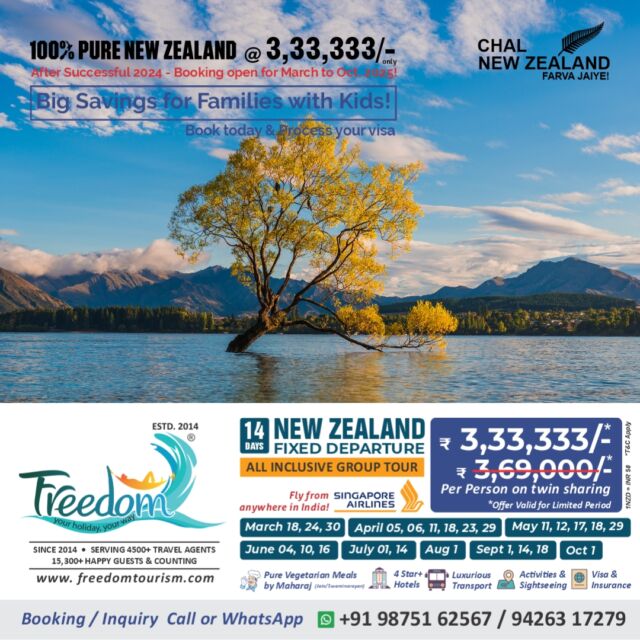 **🌍 Chal New Zealand Farva Jaiye! 🌏** 
**100% Pure New Zealand @ ₹3,33,333/- Only** 
Success of 2024 continues! 🎉 **Booking Open for March to October 2025!** 
🛫 **14 Days Fixed Group Departure** – All-Inclusive Package with **Singapore Airlines!** 
Fly from **anywhere in India** and experience the magic of New Zealand!
---
🗓 **Departure Dates:** 
📅 **March:** 18, 24, 30 
📅 **April:** 5, 6, 11, 18, 23, 29 
📅 **May:** 11, 12, 17, 18, 29 
📅 **June:** 4, 10, 16 
📅 **July:** 1, 14 
📅 **August:** 1 
📅 **September:** 1, 14, 18 
📅 **October:** 1 
---
**What's Included:** 
✈️ **Singapore Airlines Return Airfare** 
🥗 **Pure Vegetarian Meals by Maharaj (Jain/Swaminarayan)** 
🏨 **4-Star+ Hotels** 
🚐 **Luxurious Transport** 
🏞 **Activities & Sightseeing** 
📄 **Visa & Insurance** 
---
🌟 **Explore New Zealand’s Highlights:** 
Auckland, Waitomo, Rotorua, Taupo, Queenstown, Mount Cook, Twizel, Christchurch, Hanmer Springs 
🎟 **Included Activities:** 
- Sky Tower Entry 
- Auckland City Tour 
- Waitomo Glow-worm Caves 
- Geothermal Experience 
- Agrodome Sheep Show 
- Skyline Gondola 
- Jet Boat Ride 
- Milford Sound Cruise with Lunch 
- Puzzling World of Wanaka 
- Antarctic Center 
- Thermal Pool & Spa 
- **Optional Scenic Helicopter Ride** (20 mins) 
---
🚶‍♂️ **Sightseeing You Can’t Miss:** 
Lake Rotorua, Redwood Forest, Taupo Lake, Huka Falls, Homer Tunnel, Lake Tekapo, Arrowtown, Mount Cook & more!
---
💥 **Why Choose Us?** 
✅ **Private Tours** at competitive prices 
✅ **Mercedes-Benz Mini Buses** in every city 
✅ Pay directly to **NZ Bank** – Save on GST & TCS 
✅ **100% Jain Group** – No restaurant food 
✅ Special **Boiled Water & Chauviyaar Meals** 
---
**For Booking/Inquiry Call or WhatsApp:** 
📞 +91 98751 62567 / 94263 17279 
---
✨ **FREEDOM TOURISM** 
601, Abhishree Avenue, Nehrunagar, Ahmedabad-15 
**Offices:** Ahmedabad, Auckland, Christchurch, Queenstown, Dunedin 
🌟 Book Now & Experience New Zealand Like Never Before! 🌟 
#purenz #nz #nztourism #nztour #feelrealnz #GroupTours #grouptourpackage #newzealand #newzealandtravel